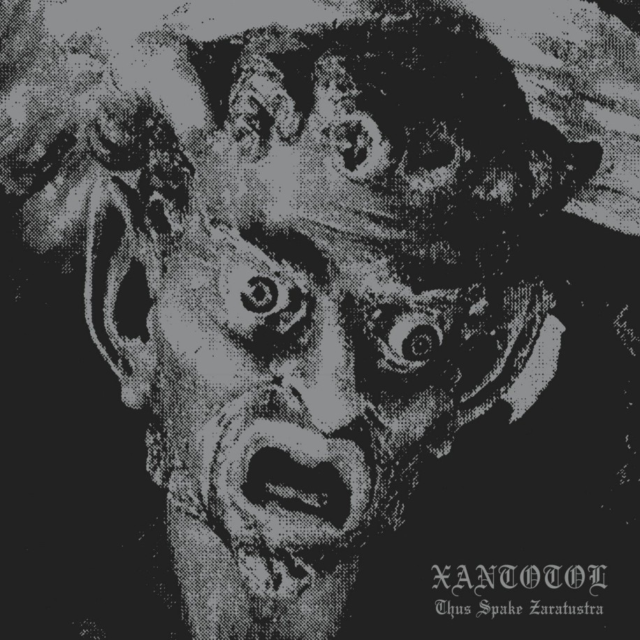 Xantotol - Thus Spake Zaratustra CD