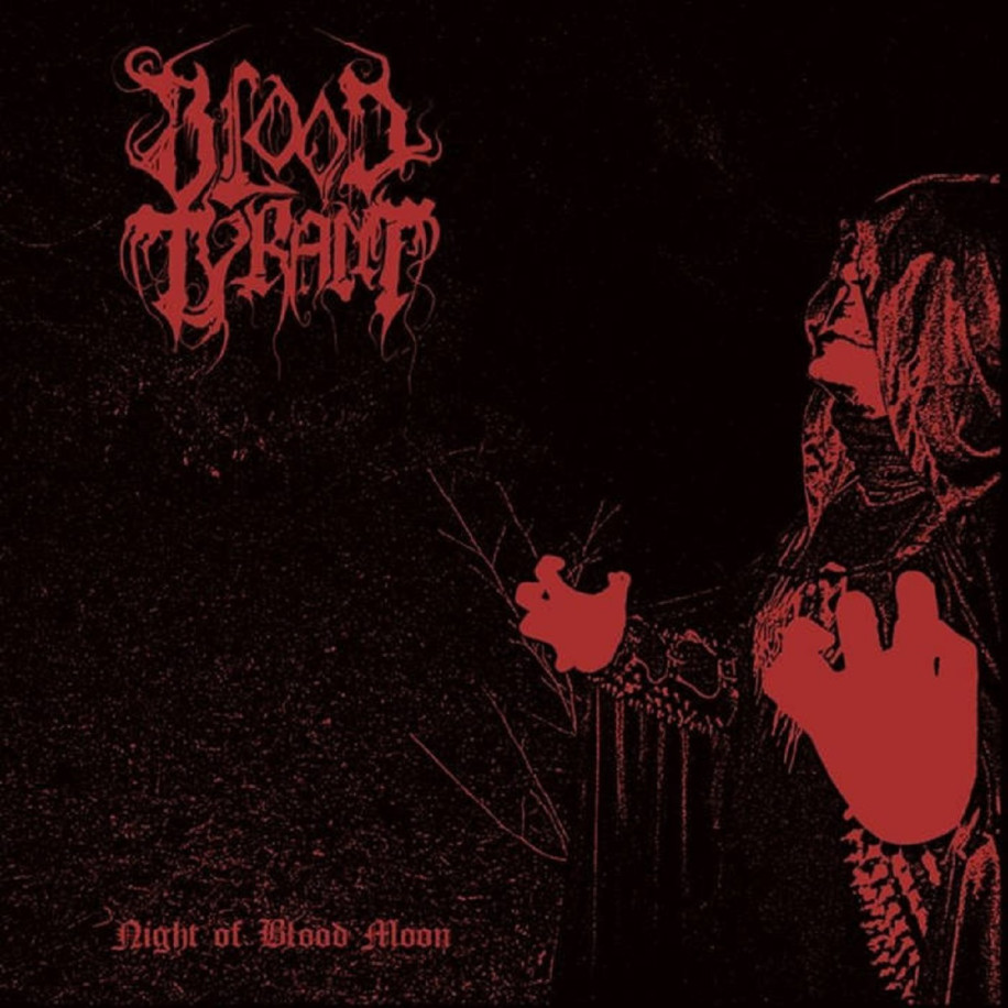 Blood Tyrant - Night Of Blood Moon CD