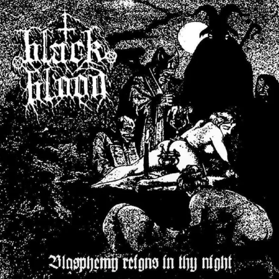 Black Blood - Blasphemy Reigns in Thy Night LP