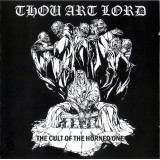 Thou Art Lord - The Cult of the Horned One MCD