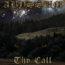 Abyssum - Thy Call LP